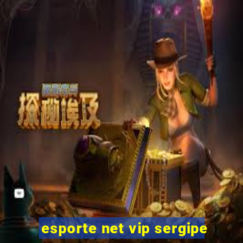 esporte net vip sergipe